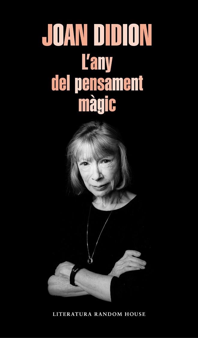 L'ANY DEL PENSAMENT MÀGIC | 9788439735793 | DIDION, JOAN | Llibreria Online de Vilafranca del Penedès | Comprar llibres en català