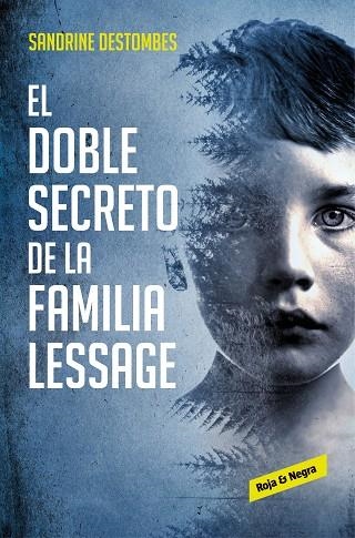 EL DOBLE SECRETO DE LA FAMILIA LESSAGE | 9788417511494 | DESTOMBES, SANDRINE | Llibreria L'Odissea - Libreria Online de Vilafranca del Penedès - Comprar libros