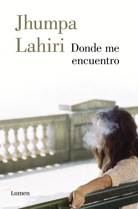 DONDE ME ENCUENTRO | 9788426406934 | LAHIRI, JHUMPA | Llibreria Online de Vilafranca del Penedès | Comprar llibres en català