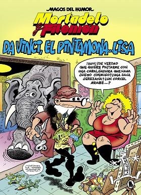 MORTADELO Y FILEMÓN. DA VINCI EL PINTAMONA LISA (MAGOS DEL HUMOR 198) | 9788402422057 | IBÁÑEZ, FRANCISCO | Llibreria Online de Vilafranca del Penedès | Comprar llibres en català