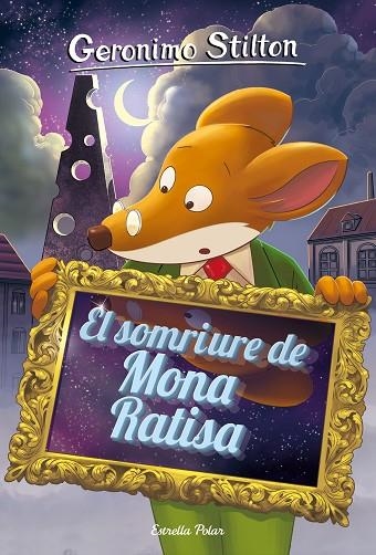 EL SOMRIURE DE MONA RATISA | 9788491377665 | STILTON, GERONIMO | Llibreria Online de Vilafranca del Penedès | Comprar llibres en català