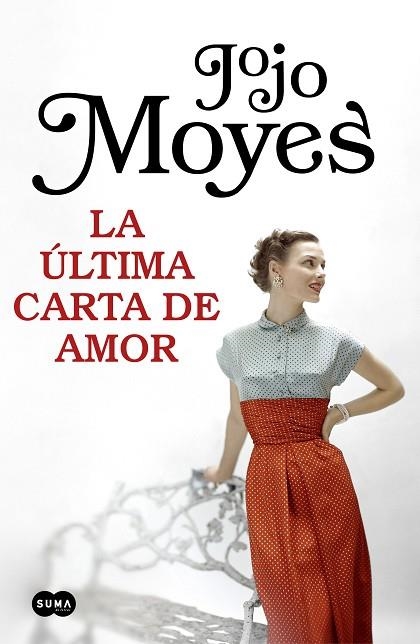 LA ÚLTIMA CARTA DE AMOR | 9788491292999 | MOYES, JOJO | Llibreria Online de Vilafranca del Penedès | Comprar llibres en català