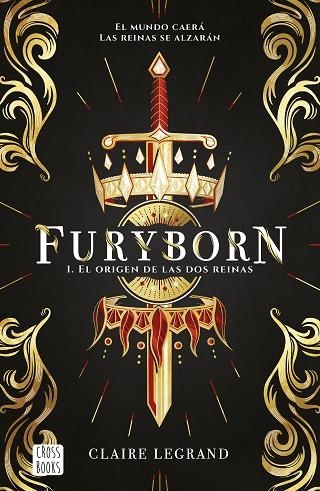 FURYBORN 1. EL ORIGEN DE LAS DOS REINAS | 9788408207955 | LEGRAND, CLAIRE | Llibreria Online de Vilafranca del Penedès | Comprar llibres en català