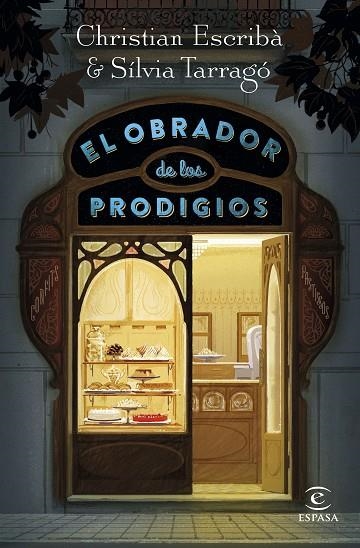 EL OBRADOR DE LOS PRODIGIOS | 9788467055078 | ESCRIBÀ THOLONIAT, CHRISTIAN/TARRAGÓ CASTRILLÓN, SÍLVIA | Llibreria Online de Vilafranca del Penedès | Comprar llibres en català