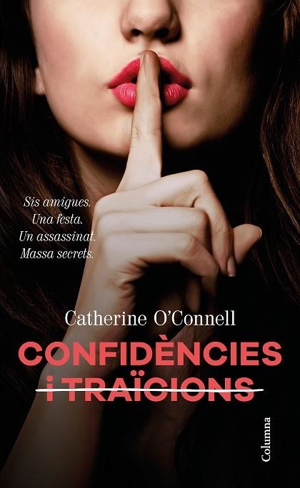 CONFIDÈNCIES I  TRAÏCIONS | 9788466424929 | O'CONNELL, CATHERINE | Llibreria Online de Vilafranca del Penedès | Comprar llibres en català