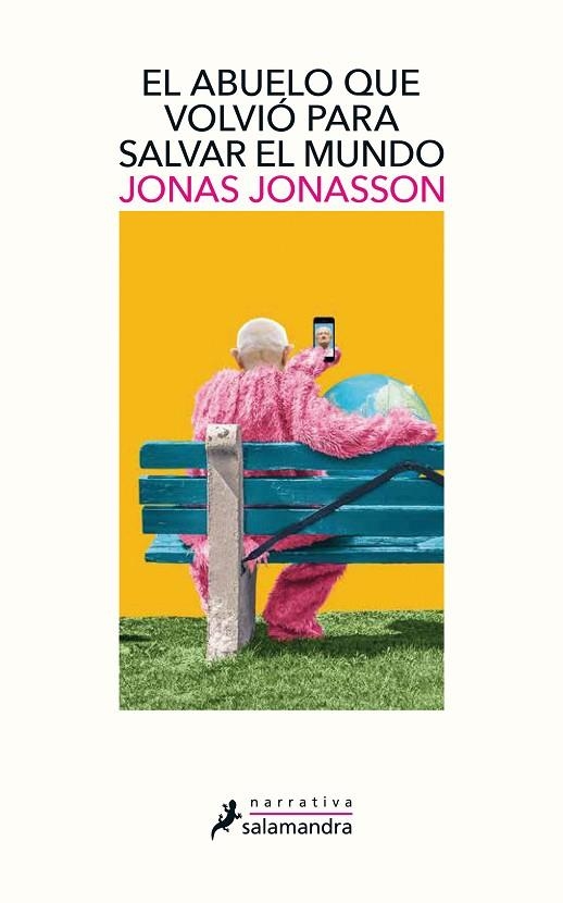 EL ABUELO QUE VOLVIÓ PARA SALVAR EL MUNDO | 9788498389432 | JONASSON, JONAS | Llibreria Online de Vilafranca del Penedès | Comprar llibres en català