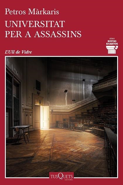 UNIVERSITAT PER A ASSASSINS | 9788490666777 | MÁRKARIS, PETROS | Llibreria L'Odissea - Libreria Online de Vilafranca del Penedès - Comprar libros