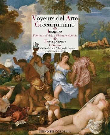 VOYEURS DEL ARTE GRECORROMANO | 9788416968701 | EL VIEJO, FILÓSTRATO/EL JOVEN, FILÓSTRATO/CALÍSTRATO | Llibreria Online de Vilafranca del Penedès | Comprar llibres en català