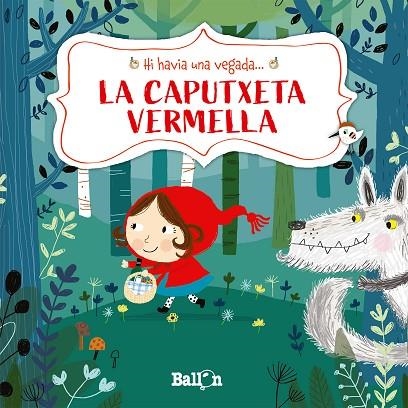 HI HAVIA UNA VEGADA - LA CAPUTXETA VERMELLA | 9789403211510 | PUT, KATLEEN | Llibreria Online de Vilafranca del Penedès | Comprar llibres en català