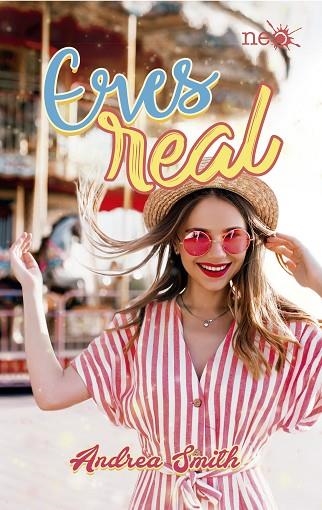 ERES REAL | 9788417622510 | SMITH, ANDREA | Llibreria Online de Vilafranca del Penedès | Comprar llibres en català