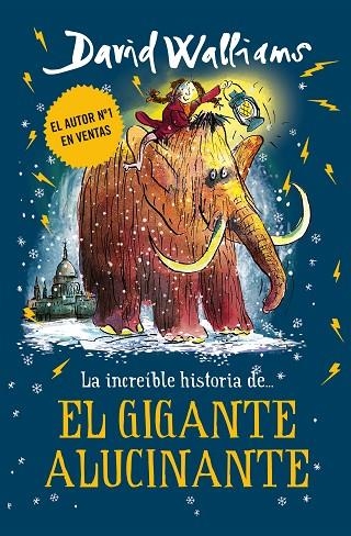 LA INCREÍBLE HISTORIA DE... EL GIGANTE ALUCINANTE | 9788417671426 | WALLIAMS, DAVID | Llibreria Online de Vilafranca del Penedès | Comprar llibres en català