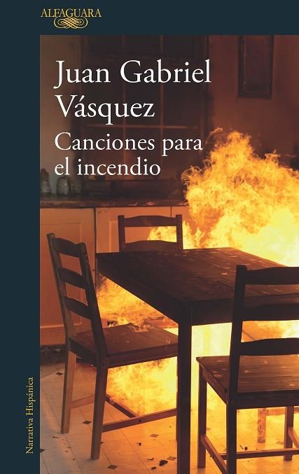 CANCIONES PARA EL INCENDIO | 9788420432441 | VÁSQUEZ, JUAN GABRIEL | Llibreria L'Odissea - Libreria Online de Vilafranca del Penedès - Comprar libros