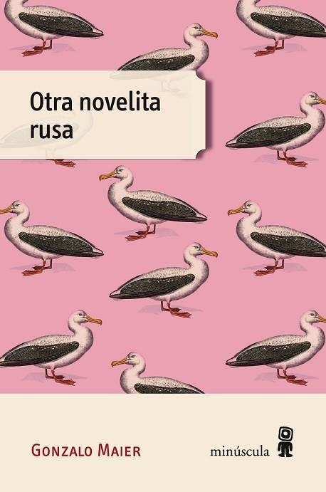 OTRA NOVELITA RUSA | 9788494836657 | MAIER, GONZALO | Llibreria Online de Vilafranca del Penedès | Comprar llibres en català