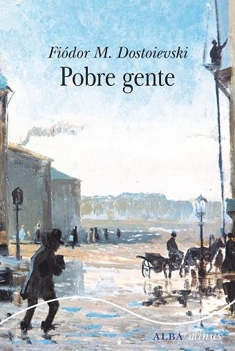 POBRE GENTE | 9788490655641 | DOSTOIEVSKI, FIÓDOR M. | Llibreria Online de Vilafranca del Penedès | Comprar llibres en català