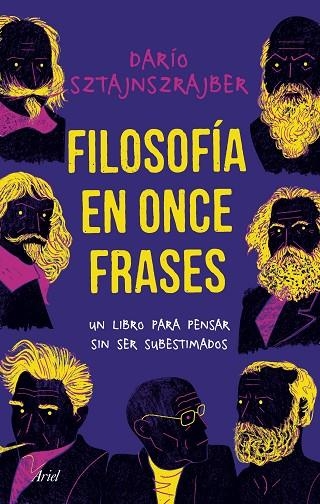 FILOSOFÍA EN ONCE FRASES | 9788434429949 | SZTAJNSZRAJBER, DARÍO | Llibreria Online de Vilafranca del Penedès | Comprar llibres en català