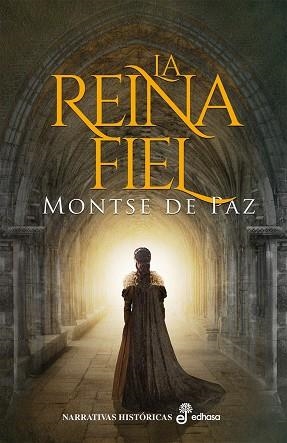 LA REINA FIEL | 9788435063340 | DE PAZ, MONTSE | Llibreria Online de Vilafranca del Penedès | Comprar llibres en català