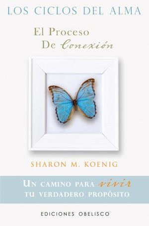 LOS CICLOS DEL ALMA | 9788497777971 | KOENIG, SHARON M. | Llibreria Online de Vilafranca del Penedès | Comprar llibres en català