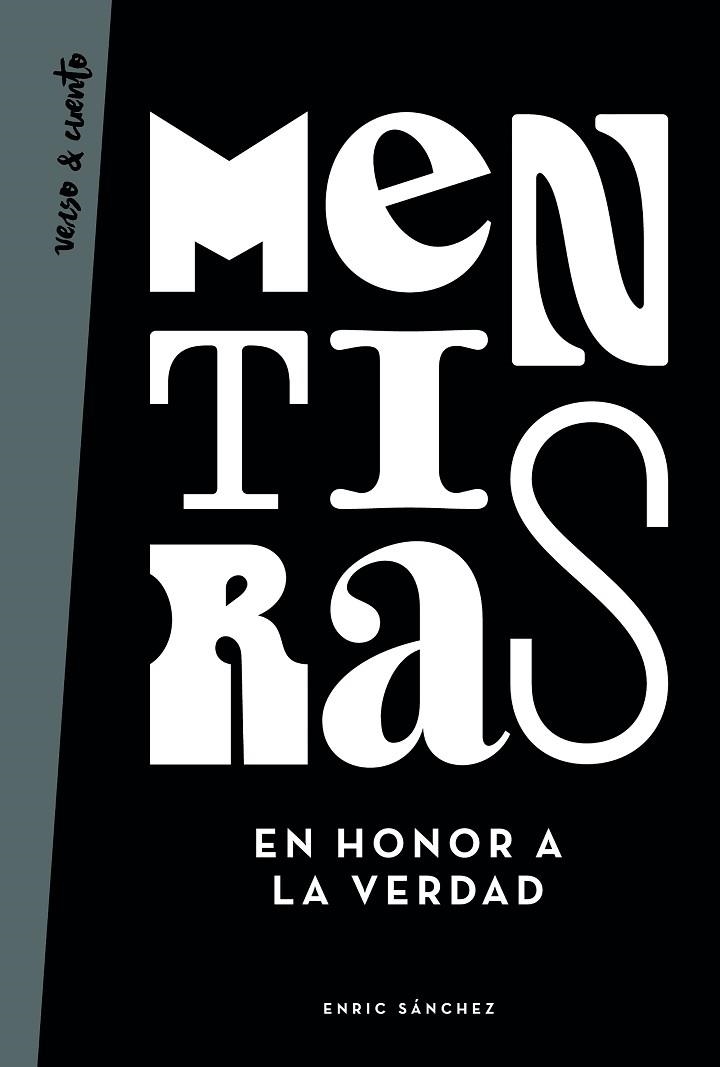 MENTIRAS EN HONOR A LA VERDAD | 9788403519343 | SÁNCHEZ, ENRIC | Llibreria Online de Vilafranca del Penedès | Comprar llibres en català