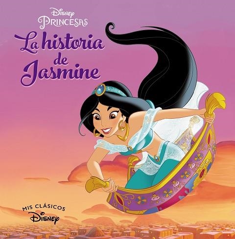 ALADDÍN. LA HISTORIA DE JASMINE (MIS CLÁSICOS DISNEY) | 9788417630232 | DISNEY, | Llibreria Online de Vilafranca del Penedès | Comprar llibres en català