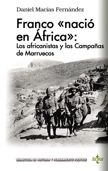 FRANCO «NACIÓ EN ÁFRICA»: LOS AFRICANISTAS Y LAS CAMPAÑAS DE MARRUECOS | 9788430976355 | MACÍAS FERNÁNDEZ, DANIEL | Llibreria Online de Vilafranca del Penedès | Comprar llibres en català