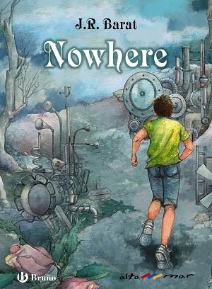 NOWHERE | 9788469625910 | BARAT, J. R. | Llibreria Online de Vilafranca del Penedès | Comprar llibres en català