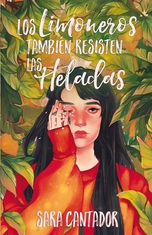 LOS LIMONEROS TAMBIÉN RESISTEN LAS HELADAS | 9788417622626 | CANTADOR, SARA | Llibreria Online de Vilafranca del Penedès | Comprar llibres en català