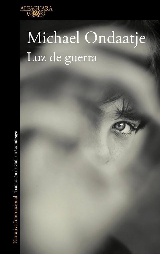 LUZ DE GUERRA | 9788420435909 | ONDAATJE, MICHAEL | Llibreria Online de Vilafranca del Penedès | Comprar llibres en català