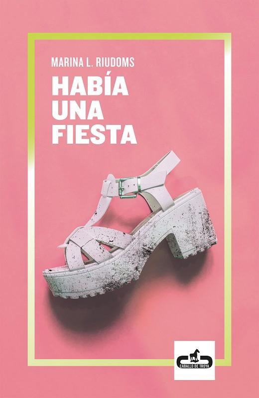 HABÍA UNA FIESTA | 9788417417062 | RIUDOMS, MARINA L. | Llibreria Online de Vilafranca del Penedès | Comprar llibres en català