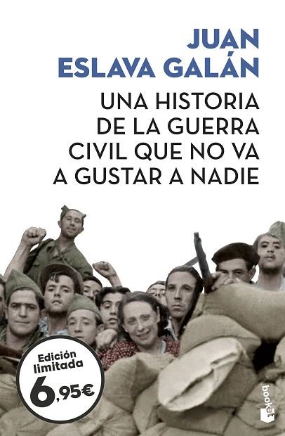 UNA HISTORIA DE LA GUERRA CIVIL QUE NO VA A GUSTAR A NADIE | 9788408209089 | ESLAVA GALÁN, JUAN | Llibreria Online de Vilafranca del Penedès | Comprar llibres en català