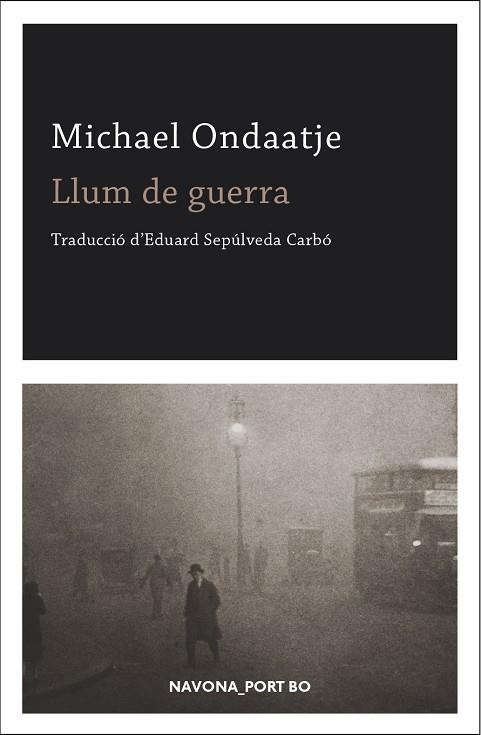 LLUM DE GUERRA | 9788417181888 | ONDAATJE, MICHAEL | Llibreria Online de Vilafranca del Penedès | Comprar llibres en català