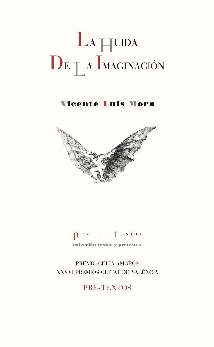 LA HUIDA DE LA IMAGINACIÓN | 9788417830052 | MORA, VICENTE LUIS | Llibreria Online de Vilafranca del Penedès | Comprar llibres en català