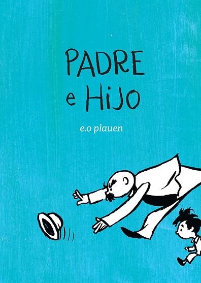 PADRE E HIJO | 9788417386344 | PLAUEN, E.O./MAGNUS MAYER, ARIEL | Llibreria Online de Vilafranca del Penedès | Comprar llibres en català