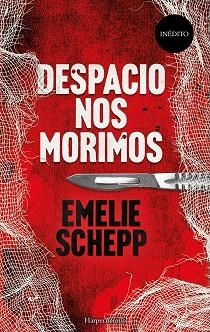 DESPACIO NOS MORIMOS | 9788417216443 | SCHEPP, EMELIE | Llibreria Online de Vilafranca del Penedès | Comprar llibres en català