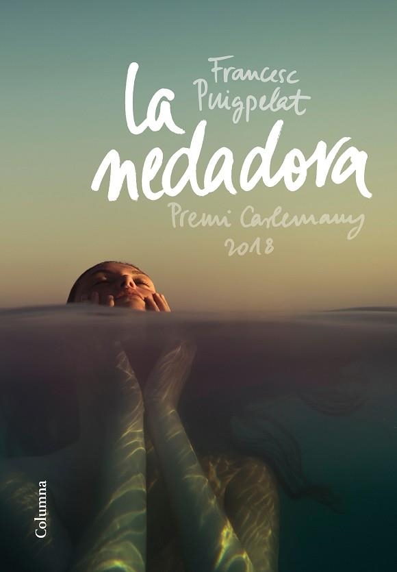 LA NEDADORA | 9788466425179 | PUIGPELAT I VALLS, FRANCESC | Llibreria Online de Vilafranca del Penedès | Comprar llibres en català