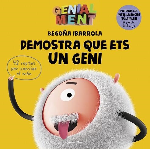 GENIAL MENT DEMOSTRA QUE ETS UN GENI | 9788491378099 | IBARROLA, BEGOÑA | Llibreria L'Odissea - Libreria Online de Vilafranca del Penedès - Comprar libros