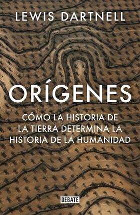 ORÍGENES | 9788499929637 | DARTNELL, LEWIS | Llibreria Online de Vilafranca del Penedès | Comprar llibres en català