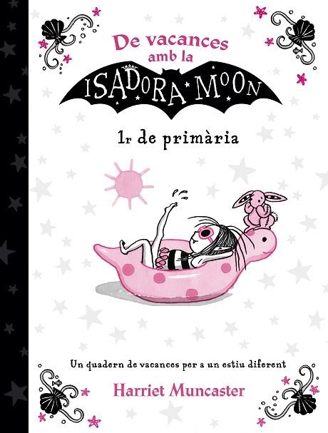 DE VACANCES AMB LA ISADORA MOON (1R DE PRIMÀRIA) (LA ISADORA MOON) | 9788420434353 | MUNCASTER, HARRIET | Llibreria Online de Vilafranca del Penedès | Comprar llibres en català