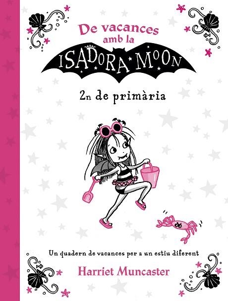 DE VACANCES AMB LA ISADORA MOON (2N DE PRIMÀRIA) (LA ISADORA MOON) | 9788420434544 | MUNCASTER, HARRIET | Llibreria Online de Vilafranca del Penedès | Comprar llibres en català