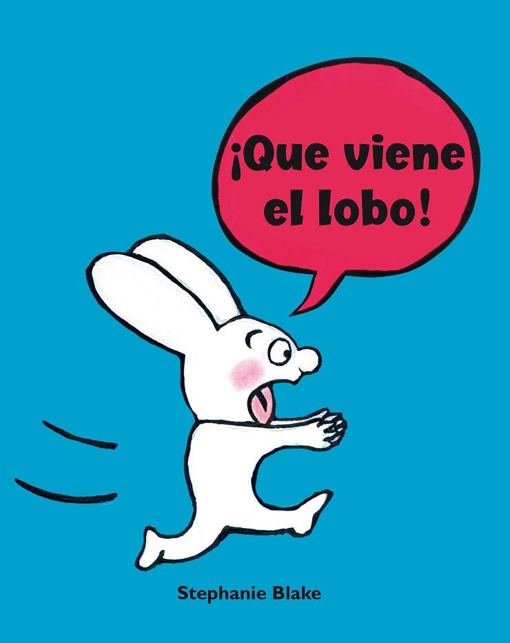 QUE VIENE EL LOBO! (COLECCIÓN SIMON) | 9788448852641 | BLAKE, STÉPHANIE | Llibreria Online de Vilafranca del Penedès | Comprar llibres en català