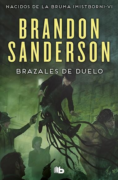 BRAZALES DE DUELO (NACIDOS DE LA BRUMA [MISTBORN] 6) | 9788490708750 | SANDERSON, BRANDON | Llibreria Online de Vilafranca del Penedès | Comprar llibres en català