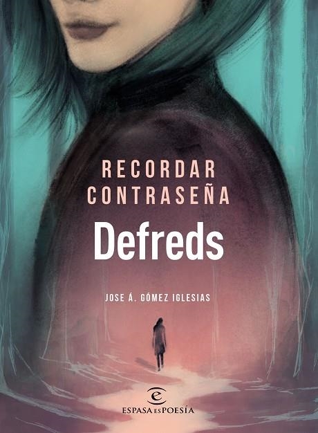 RECORDAR CONTRASEÑA | 9788467055894 | DEFREDS - JOSE Á. GÓMEZ IGLESIAS | Llibreria L'Odissea - Libreria Online de Vilafranca del Penedès - Comprar libros