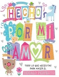 HECHO POR MÍ CON AMOR | 9788469626467 | VARIOS AUTORES | Llibreria Online de Vilafranca del Penedès | Comprar llibres en català