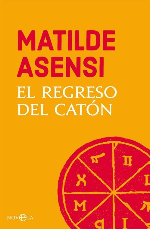 EL REGRESO DEL CATÓN | 9788491645221 | ASENSI, MATILDE | Llibreria L'Odissea - Libreria Online de Vilafranca del Penedès - Comprar libros