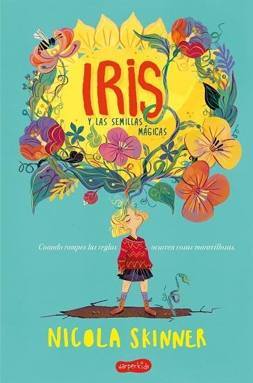 IRIS Y LAS SEMILLAS MÁGICAS | 9788417222468 | SKINNER, NICOLA | Llibreria Online de Vilafranca del Penedès | Comprar llibres en català