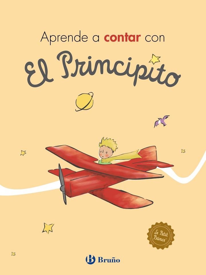 APRENDE A CONTAR CON EL PRINCIPITO | 9788469626580 | DE SAINT-EXUPÉRY, ANTOINE | Llibreria Online de Vilafranca del Penedès | Comprar llibres en català