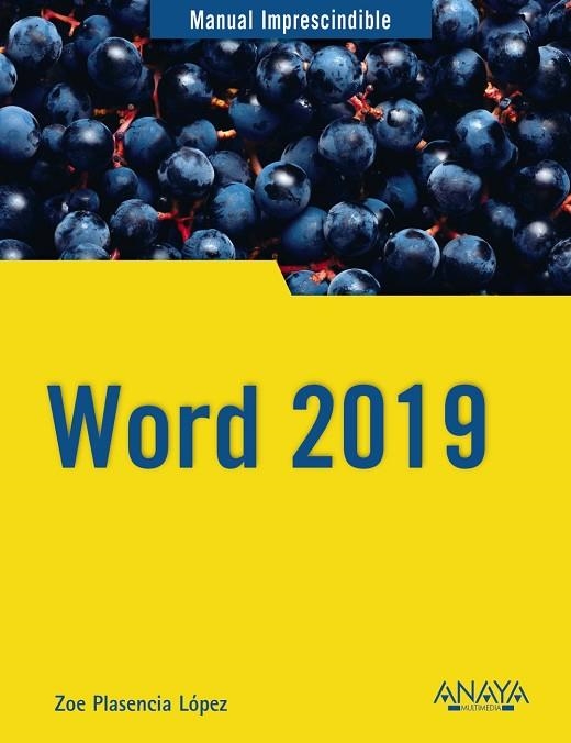 WORD 2019 | 9788441541146 | PLASENCIA LÓPEZ, ZOE | Llibreria Online de Vilafranca del Penedès | Comprar llibres en català