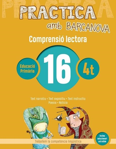 PRACTICA AMB BARCANOVA 16. COMPRENSIÓ LECTORA  | 9788448948597 | CAMPS, MONTSERRAT/BOIXADERAS, ROSA | Llibreria Online de Vilafranca del Penedès | Comprar llibres en català