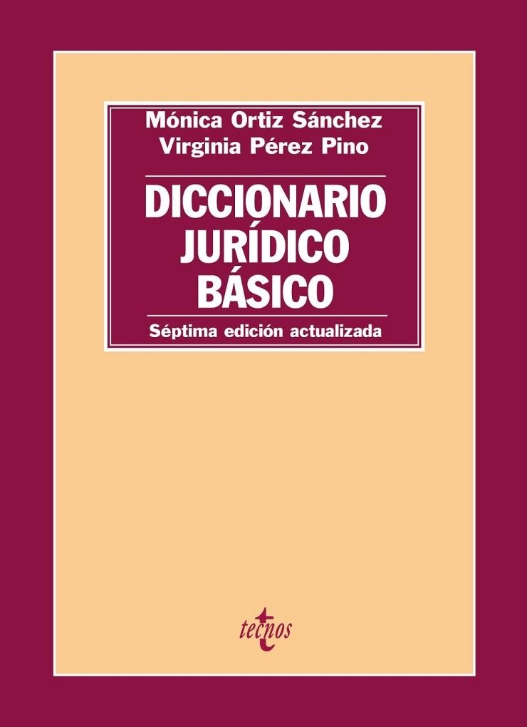 DICCIONARIO JURÍDICO BÁSICO | 9788430966882 | ORTIZ SÁNCHEZ, MÓNICA/PÉREZ PINO, VIRGINIA | Llibreria Online de Vilafranca del Penedès | Comprar llibres en català