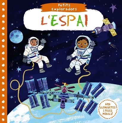 L'ESPAI ( PETITS EXPLORADORS ) | 9788499069746 | VV. AA | Llibreria Online de Vilafranca del Penedès | Comprar llibres en català