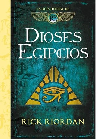 DIOSES EGIPCIOS | 9788417671525 | RIORDAN, RICK | Llibreria Online de Vilafranca del Penedès | Comprar llibres en català